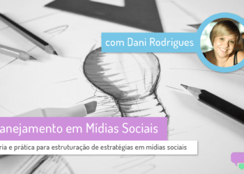 [curso] Planejamento estratégico para Mídias Sociais