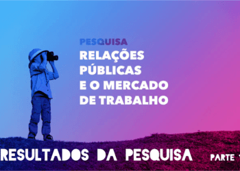 Relações Públicas e o mercado de trabalho: resultados da pesquisa