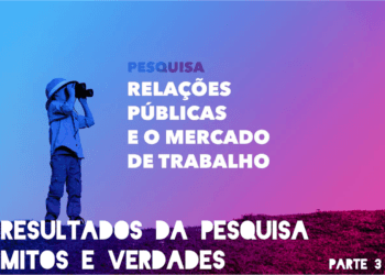 Relações Públicas e o mercado de trabalho: Mitos e verdades