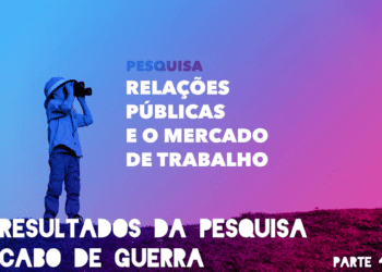 Relações Públicas e o mercado de trabalho: Cabo de guerra