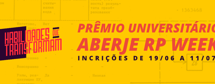 RP Week e Prêmio Universitário Aberje: venha dar visibilidade a sua carreira desde cedo!